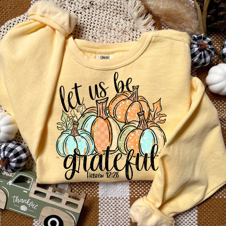 Let Us Be Grateful DTF Print