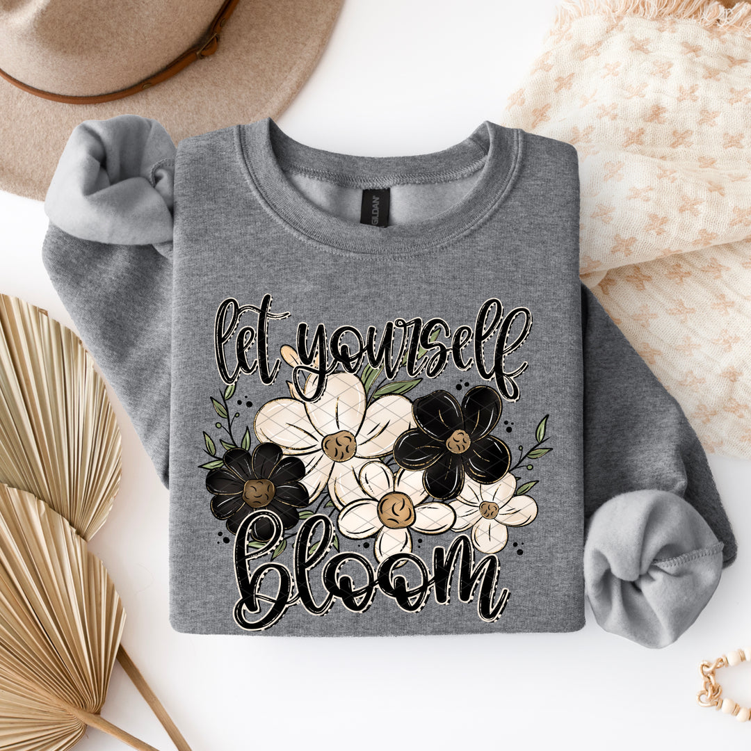 Let Yourself Bloom DTF Print