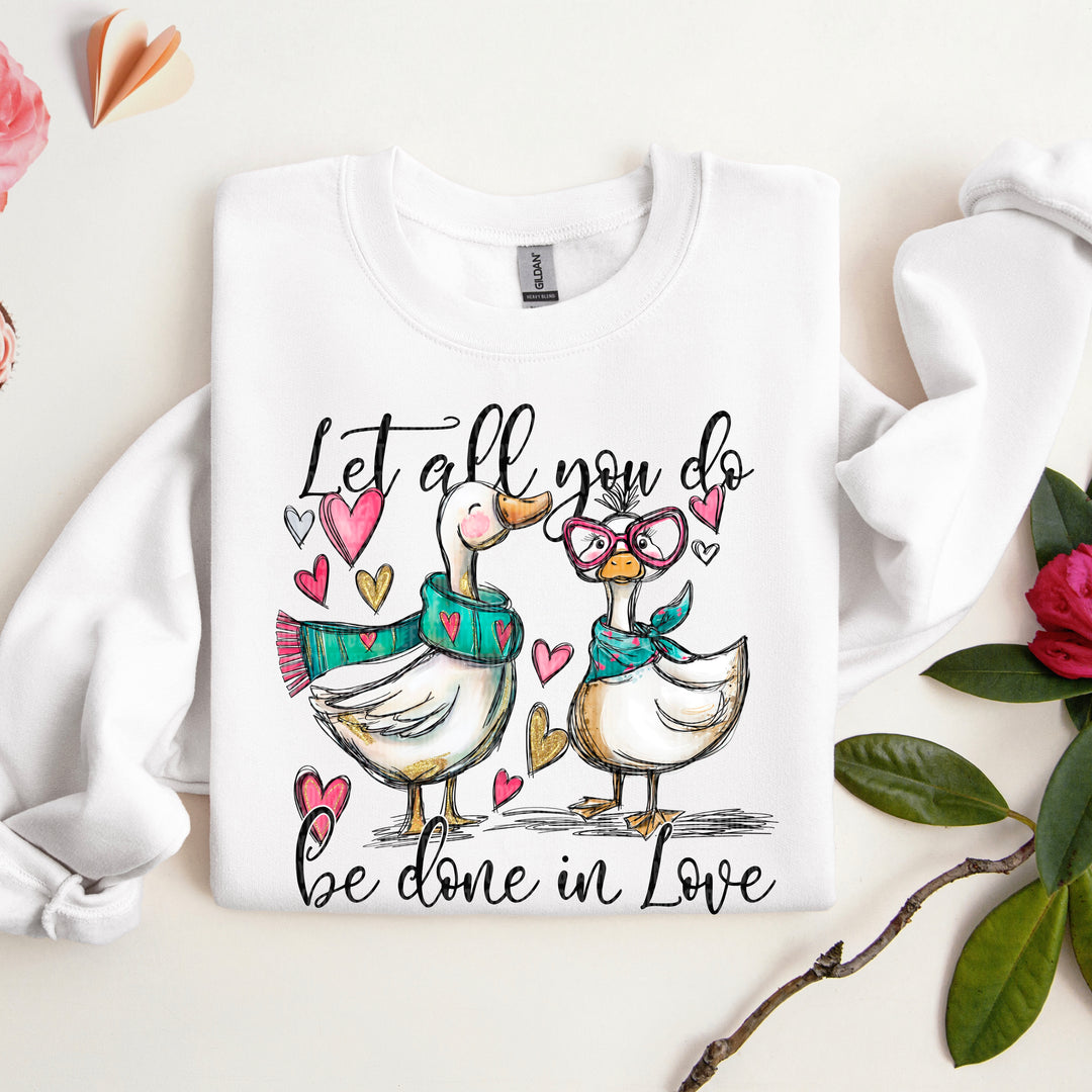 Let All You Do Be Done In Love DTF Print