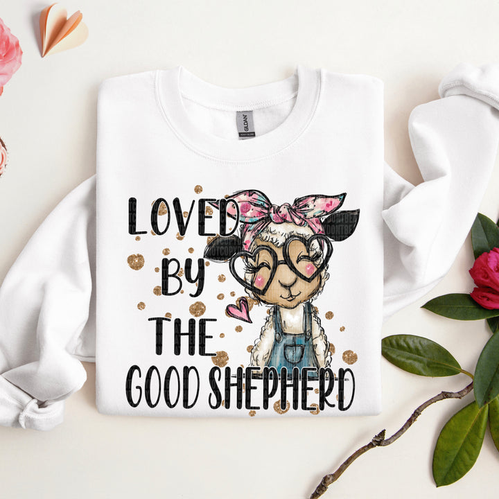 Loved By The Good Shepherd DTF Print