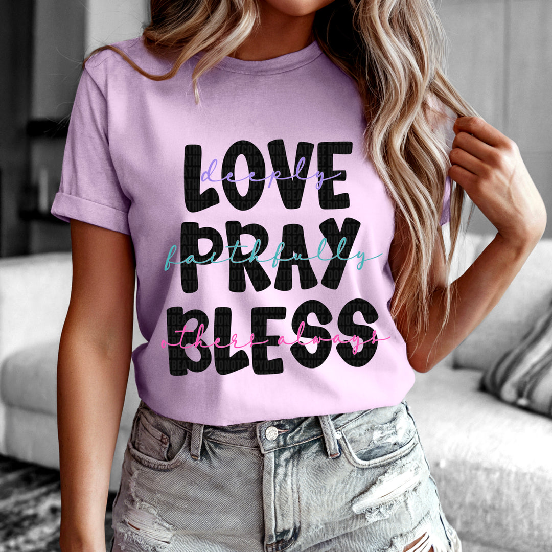Love Pray Bless DTF Print