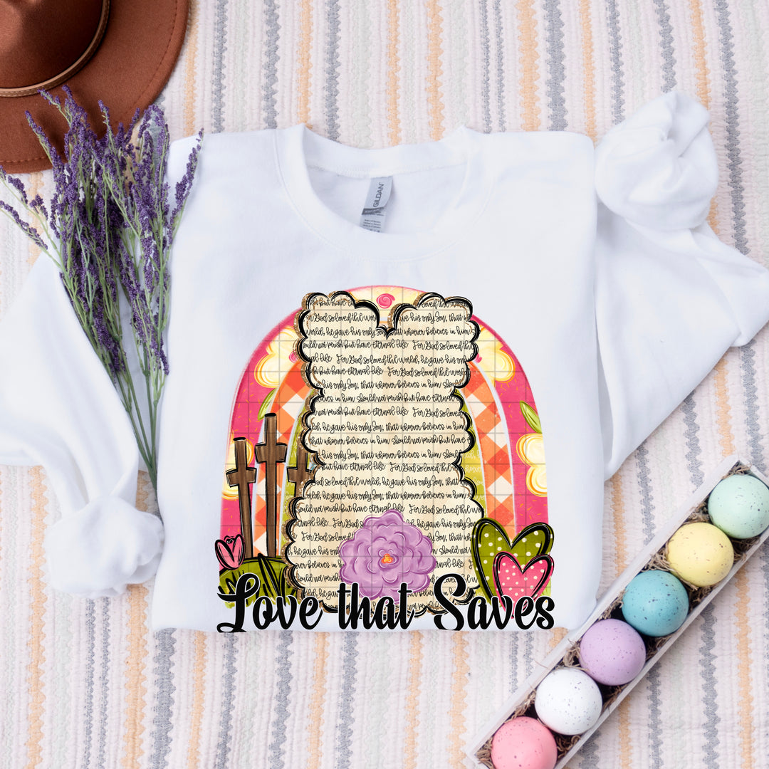 Love That Saves DTF Print