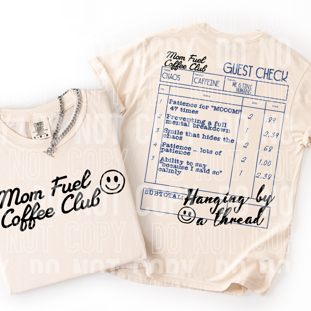 Mom Fuel Coffee Club FRONT DTF Print