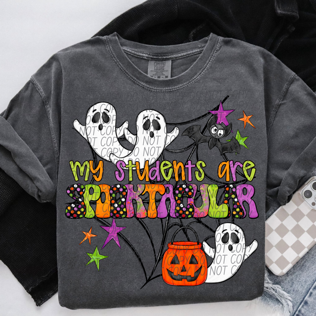 My Students Are Spooktacular DTF Print