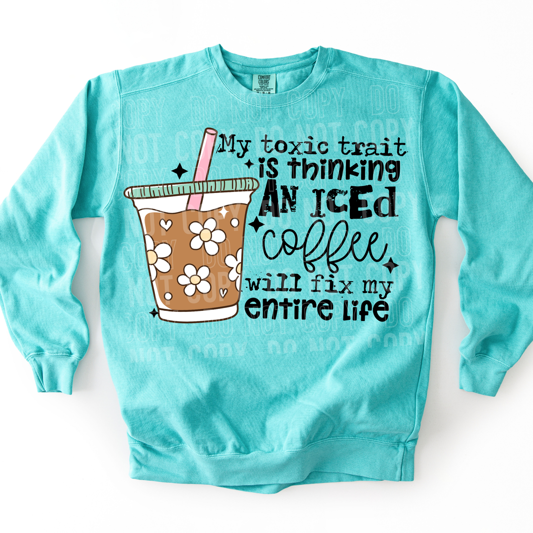 My Toxic Trait DTF Print