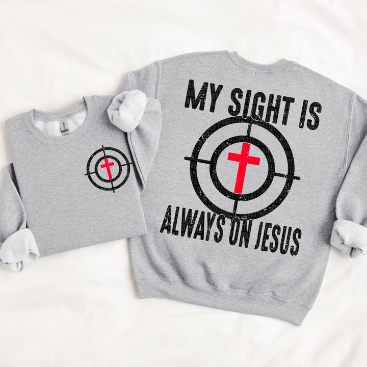 My Sight Is Always On Jesus BACK DTF Print