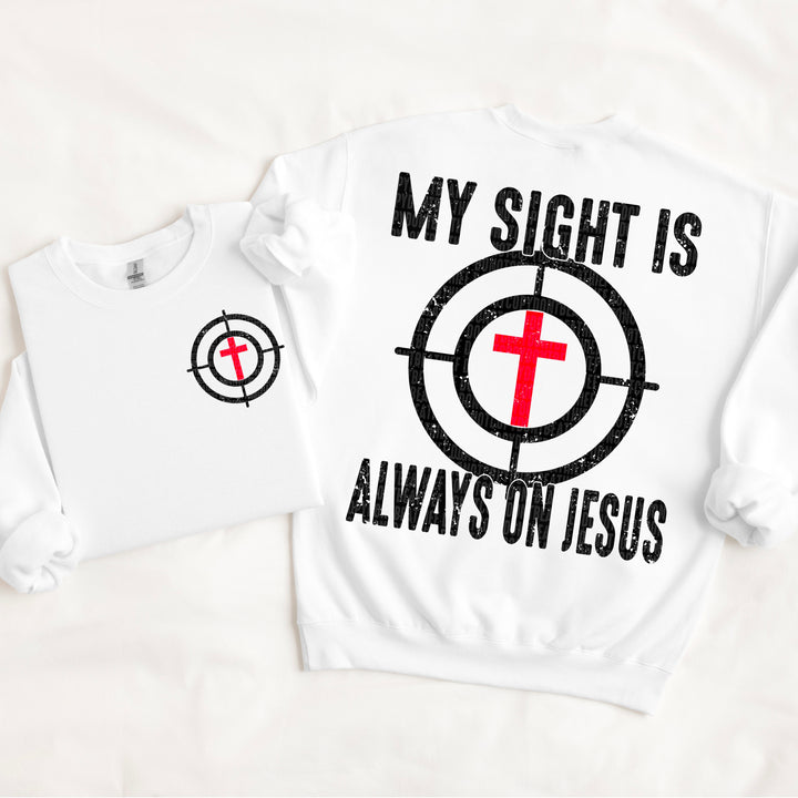My Sight Is Always On Jesus BACK DTF Print