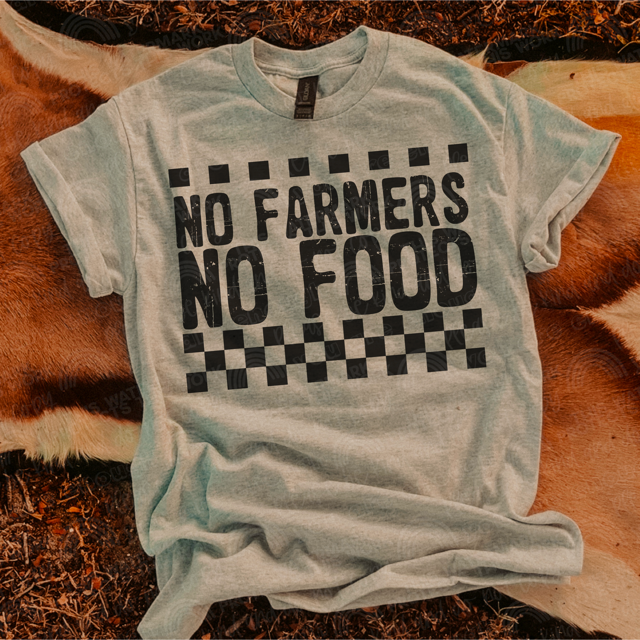 No Farmers No Food DTF Print