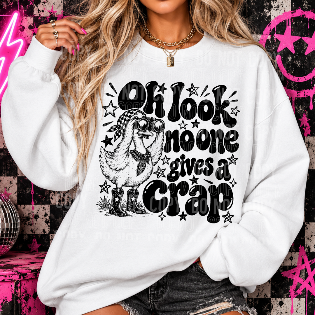 Oh Look No One Gives A Crap DTF Print