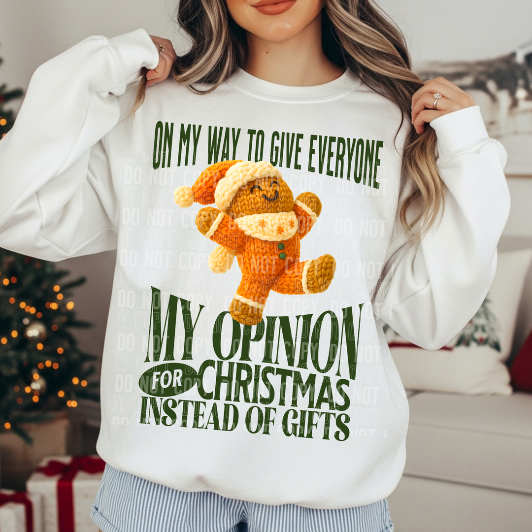 On My Way Opinion For Christmas DTF Print