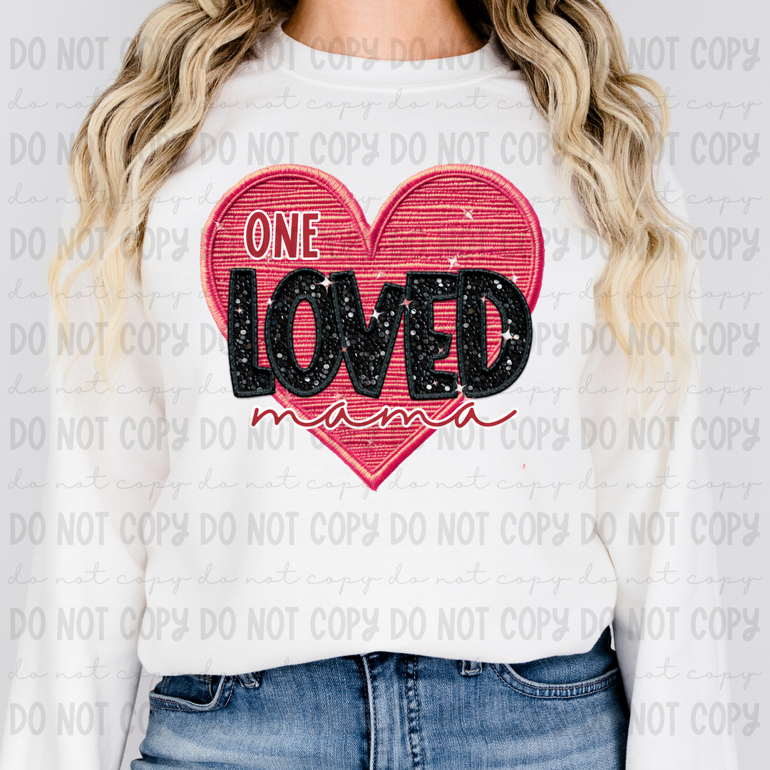 One Loved Mama and Mini Faux Embroidery Heart DTF Print