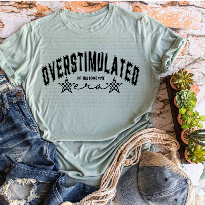 Overstimulated but Still Looks Cute DTF Print