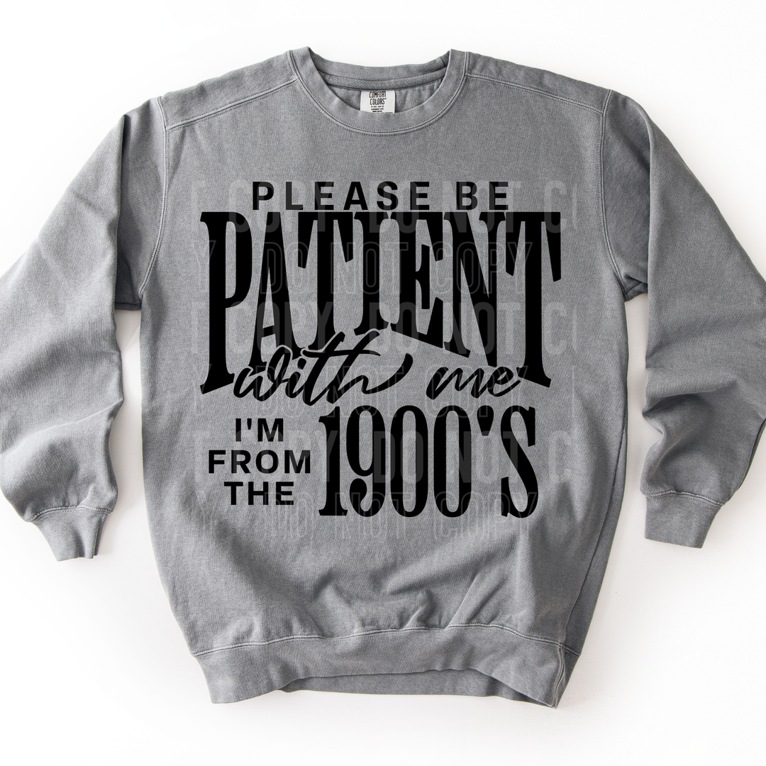 Please Be Patient With Me DTF Print