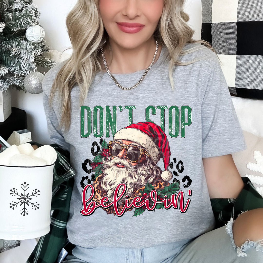 Don't Stop Believing DTF Print