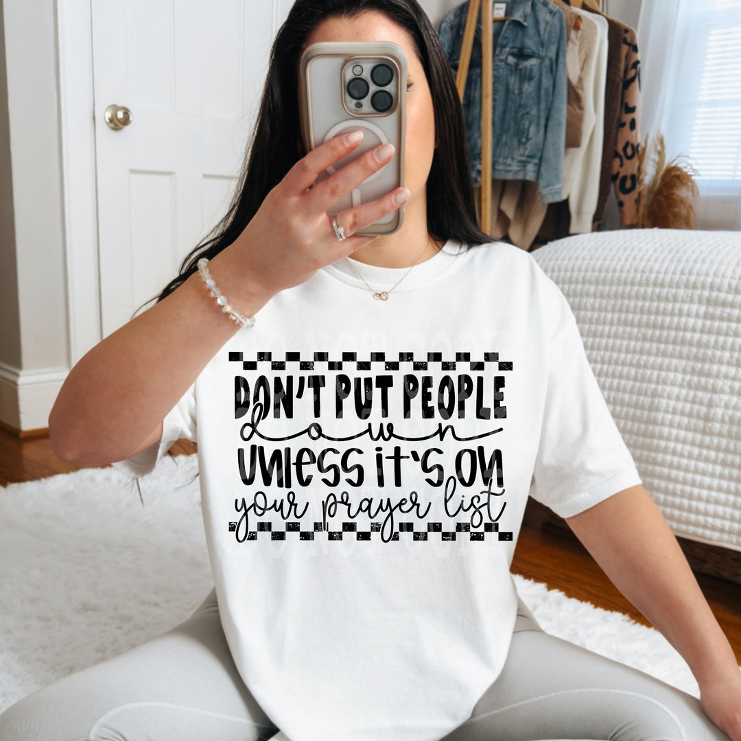 Don't put People Down DTF Print