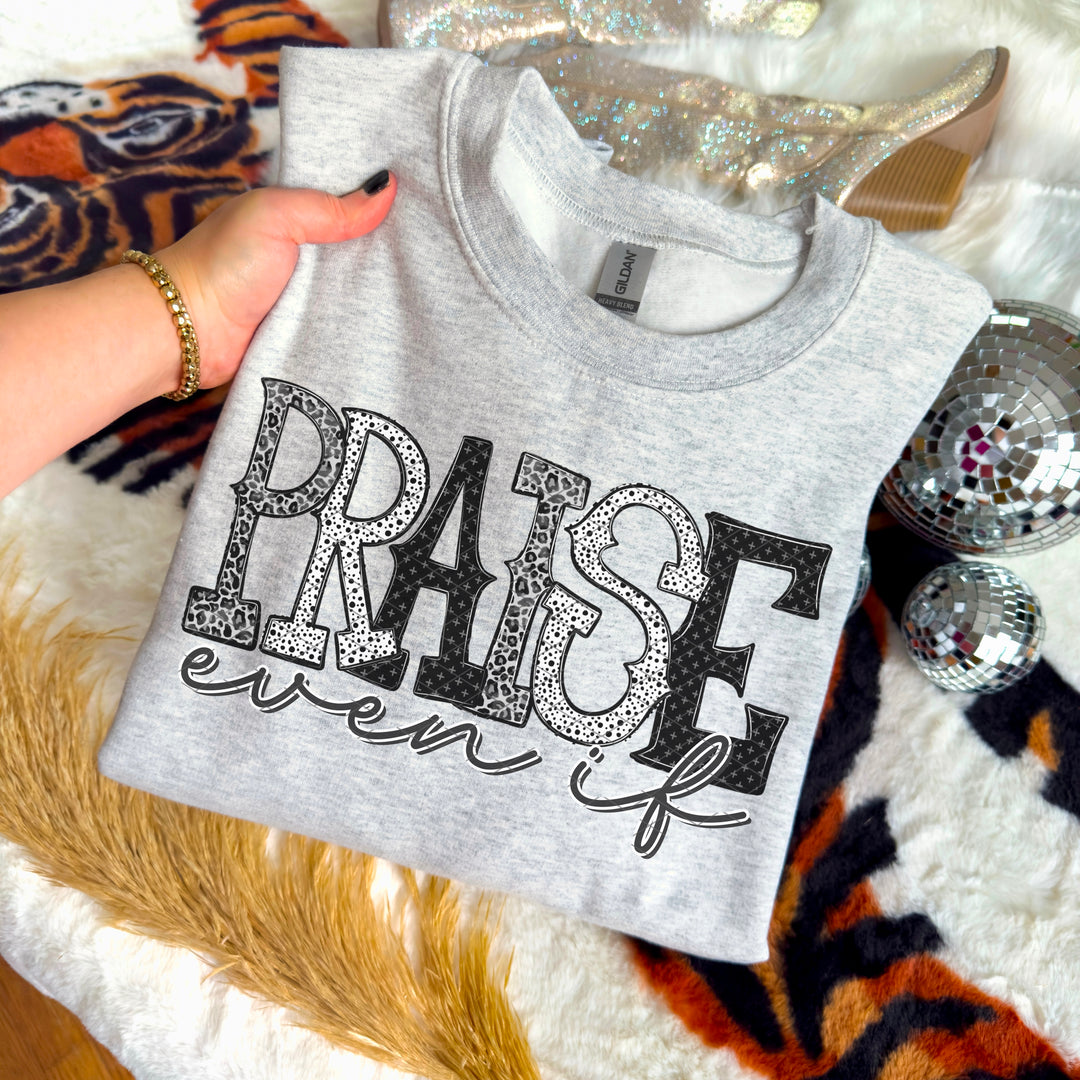 Praise Even If DTF Print