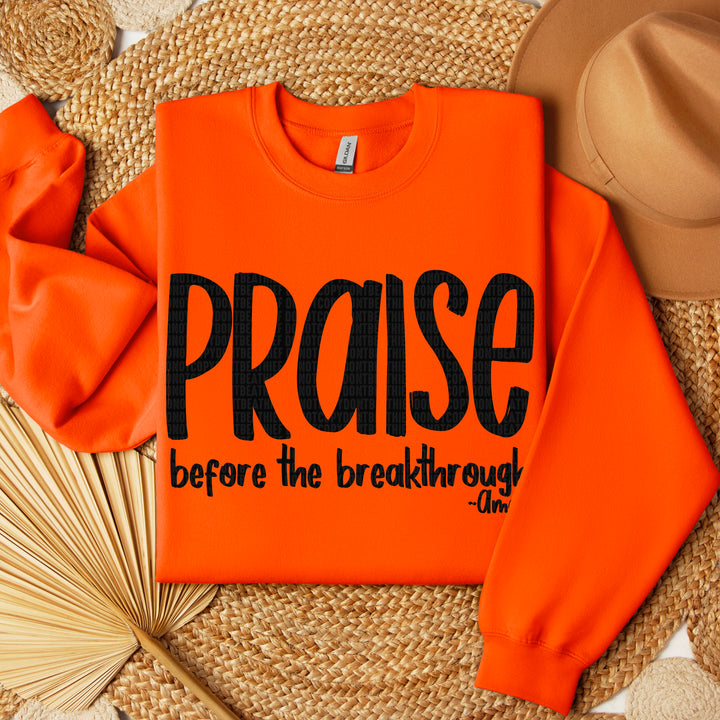 Praise Before The Breakthrough DTF Print