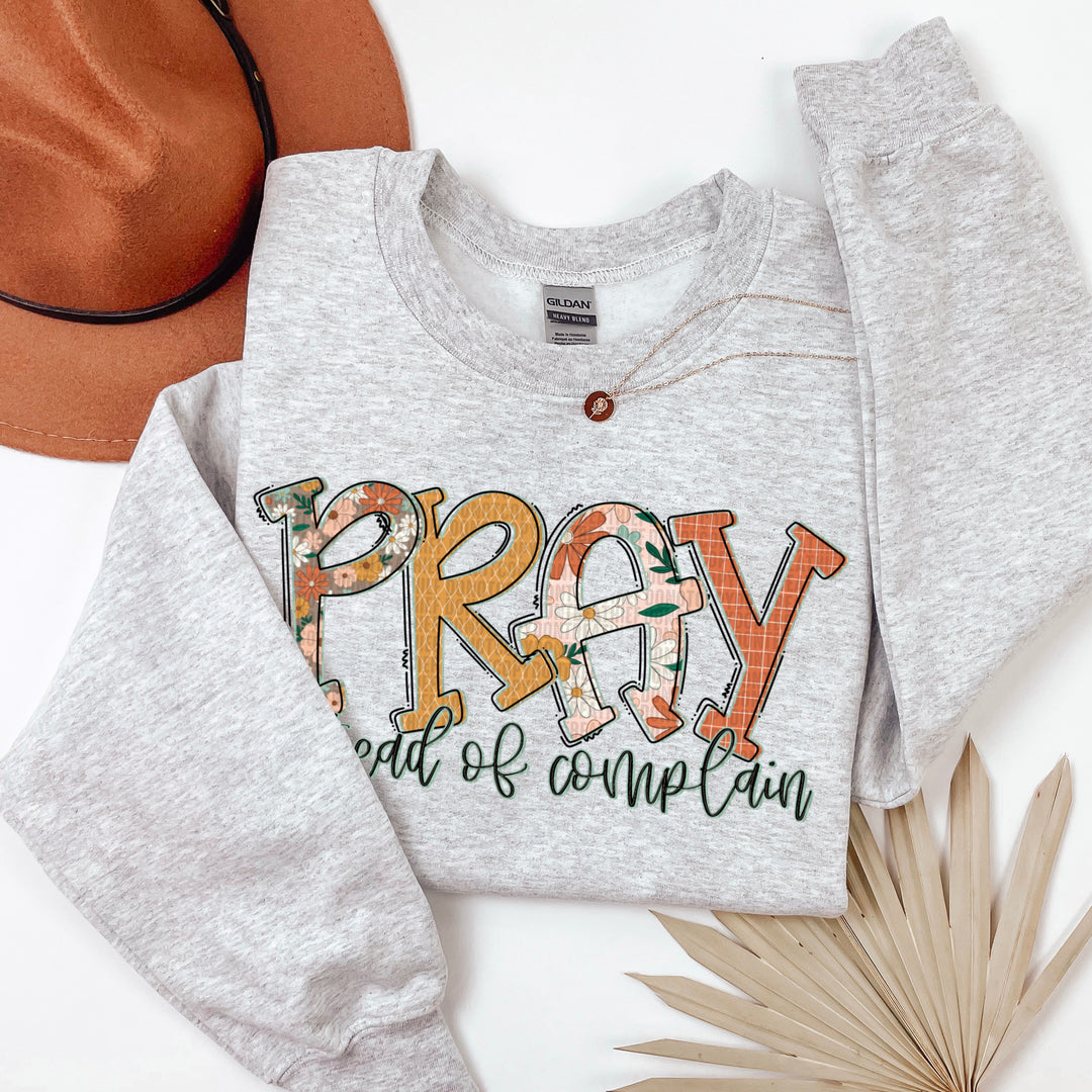 Pray Instead Of Complain DTF Print