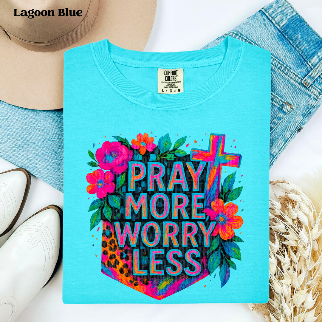 Pray More Worry Less DTF Print