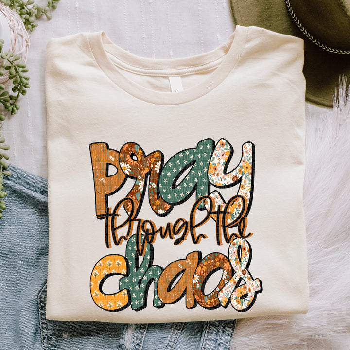 Pray Through Chaos DTF Print