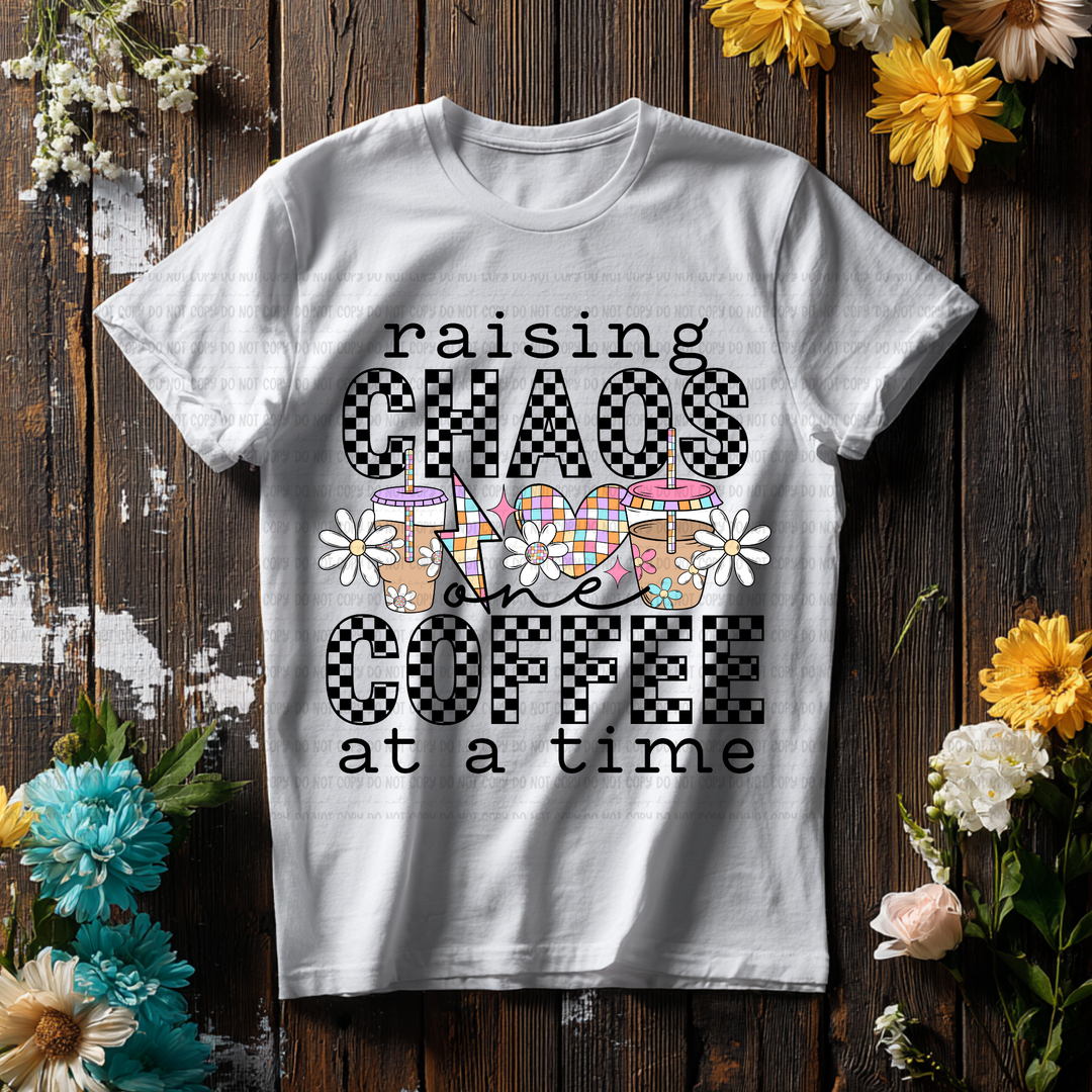 Raising Chaos One Coffee At A Time  DTF Print