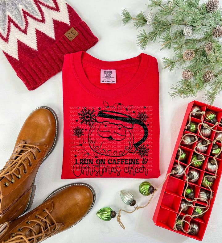 I Run On Caffeine And Christmas Cheer DTF Print