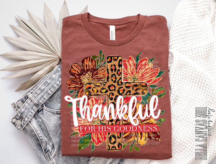 Thankful For His Goodness DTF Print