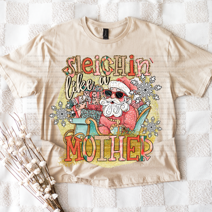 Sleighin Like a DTF Print