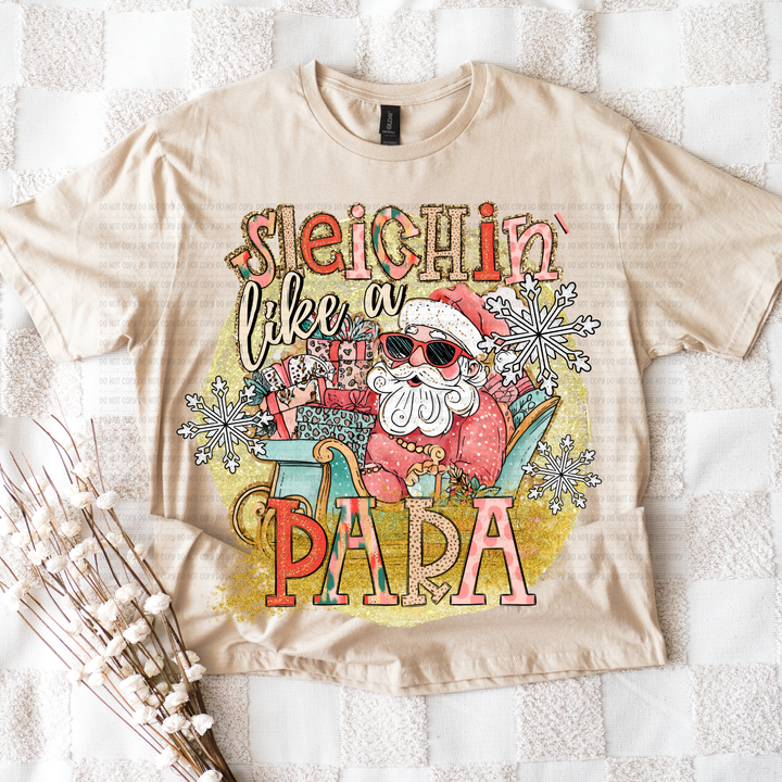 Sleighin Like a DTF Print