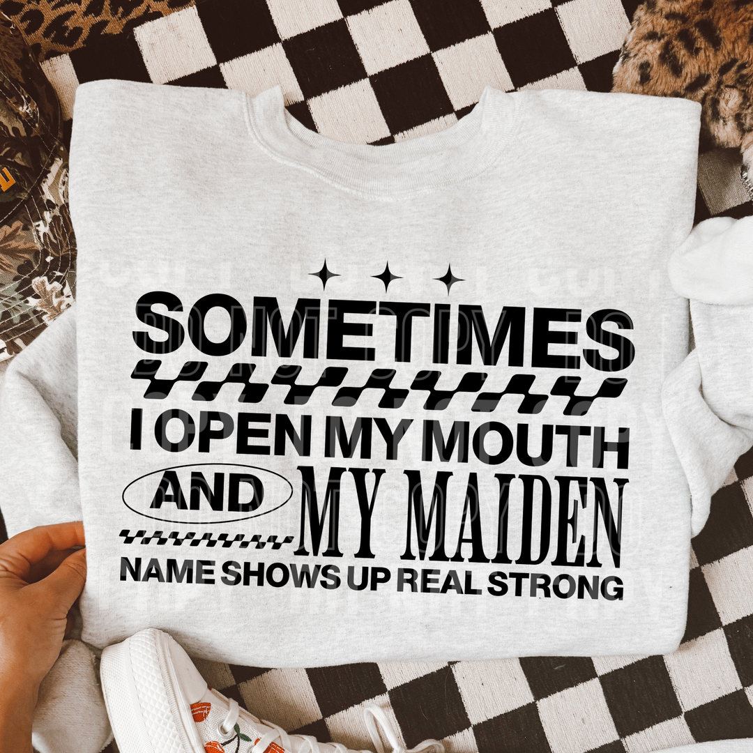 Sometimes I Open My Mouth DTF Print