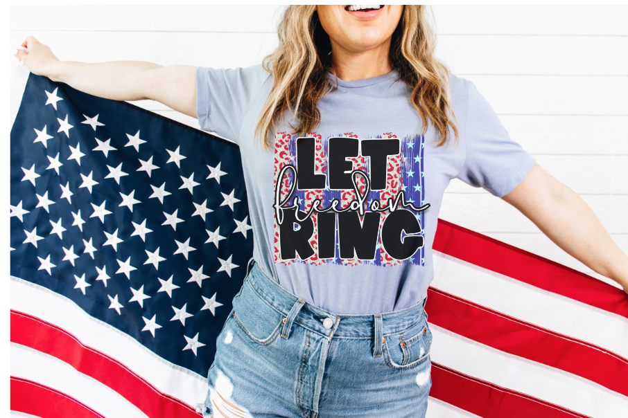 Let Freedom Ring DTF Print