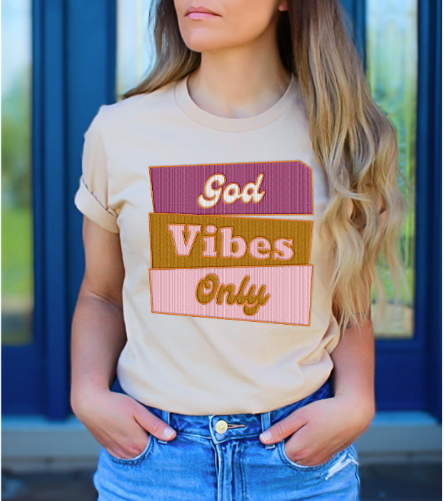 God Vibes Only DTF Print