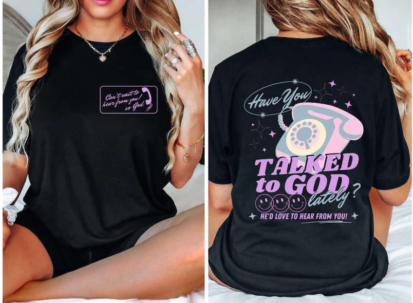 Have You Talked to God Lately Set DTF Print