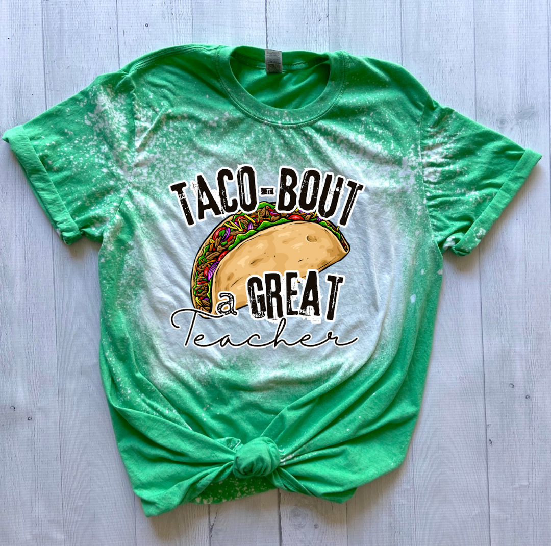 Taco bout a Great Teacher DTF Print