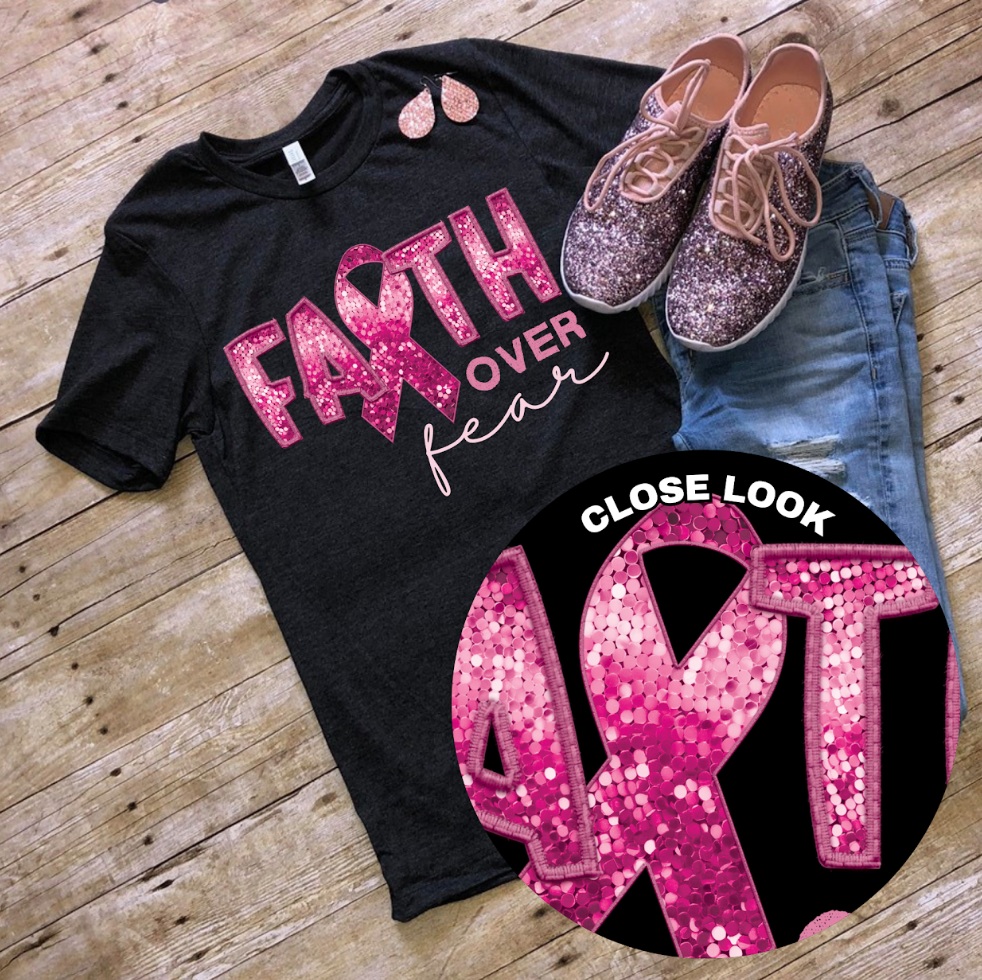 Faith Over Fear Breast Cancer DTF Print