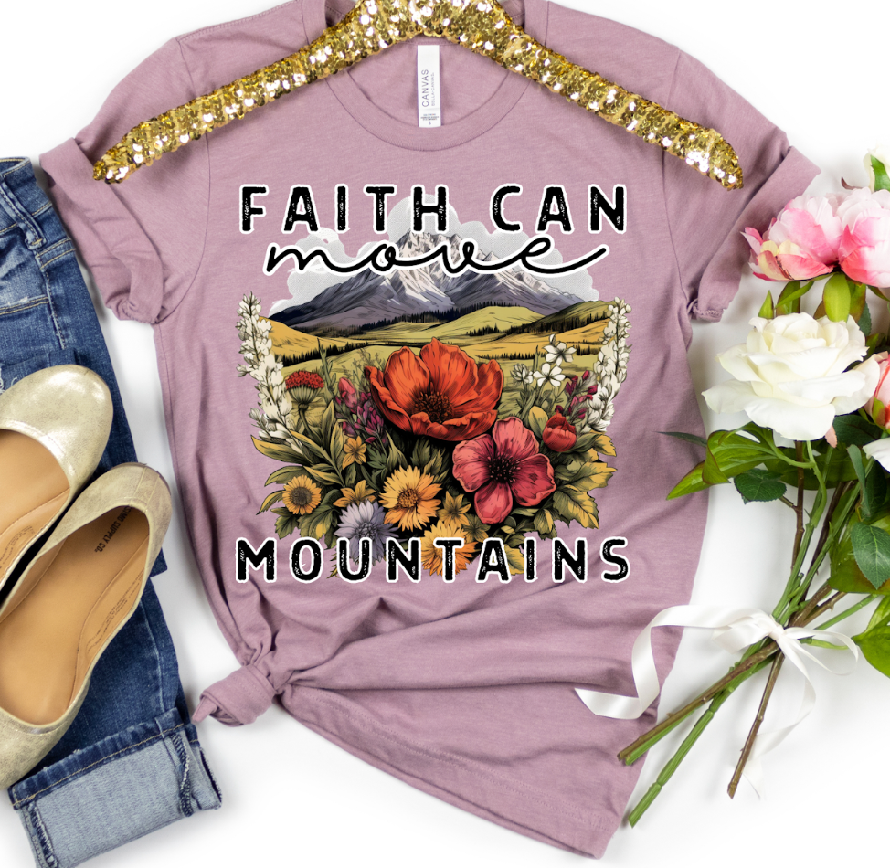 Faith can Move Mountains DTF Print