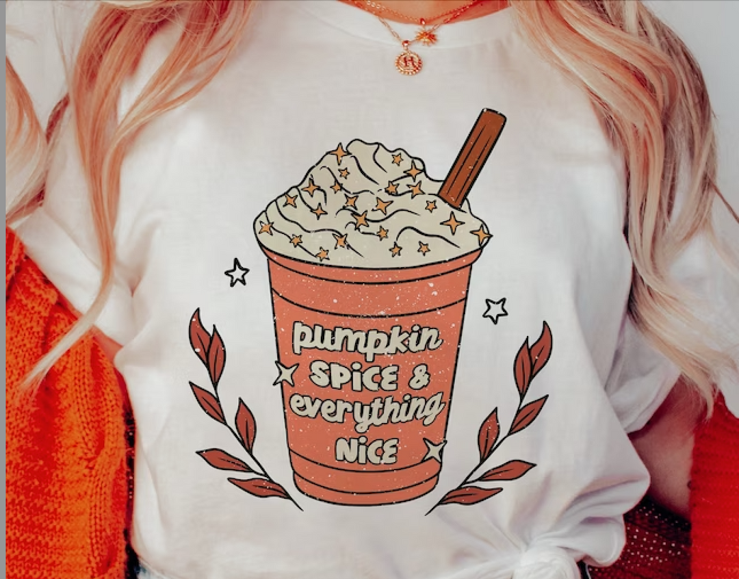 Pumpkin Spice and Everything Nice DTF Print