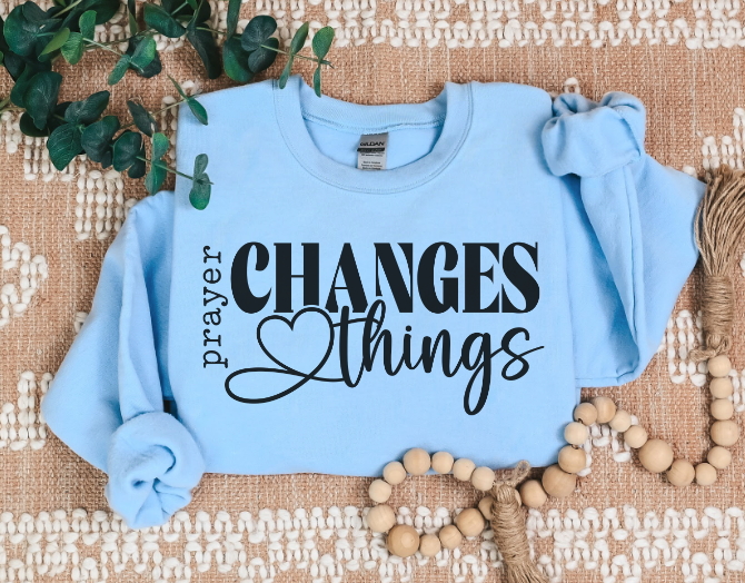 Prayer Changes Things DTF Print