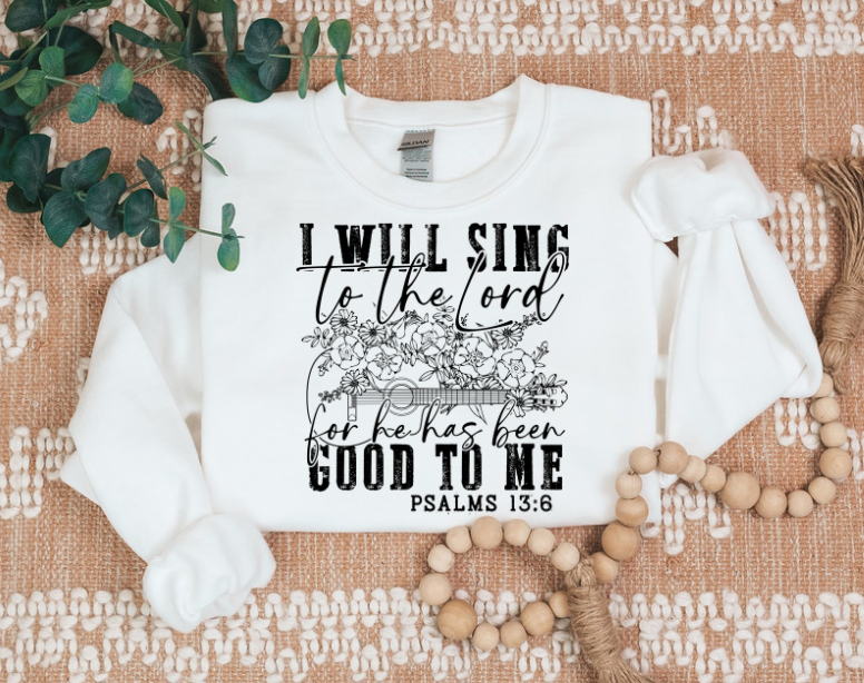 I Will Sing to The Lord DTF Print