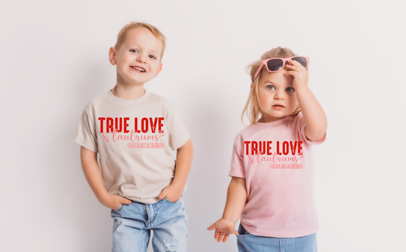 True Love and Tantrums DTF Print