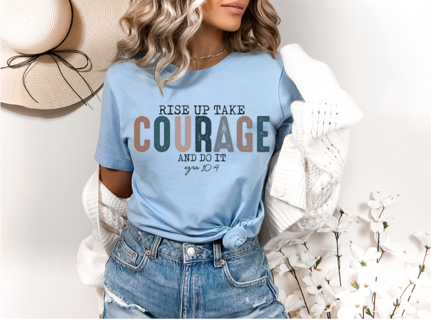 Rise up Take Courage DTF Print