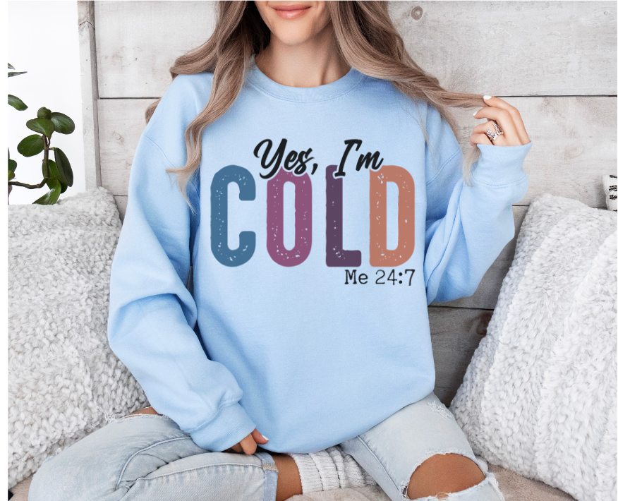 I'm Cold DTF Print