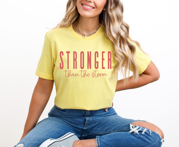 Stronger Than The Storm DTF Print