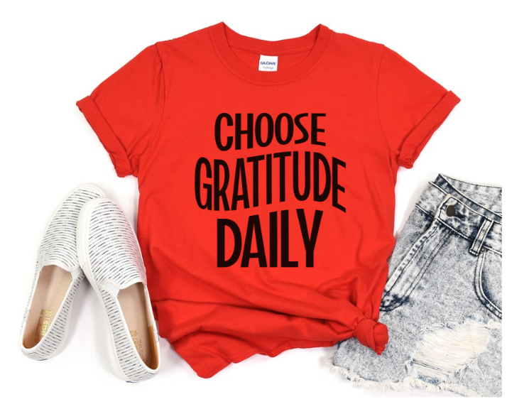 Choose Gratitude Daily DTF Print