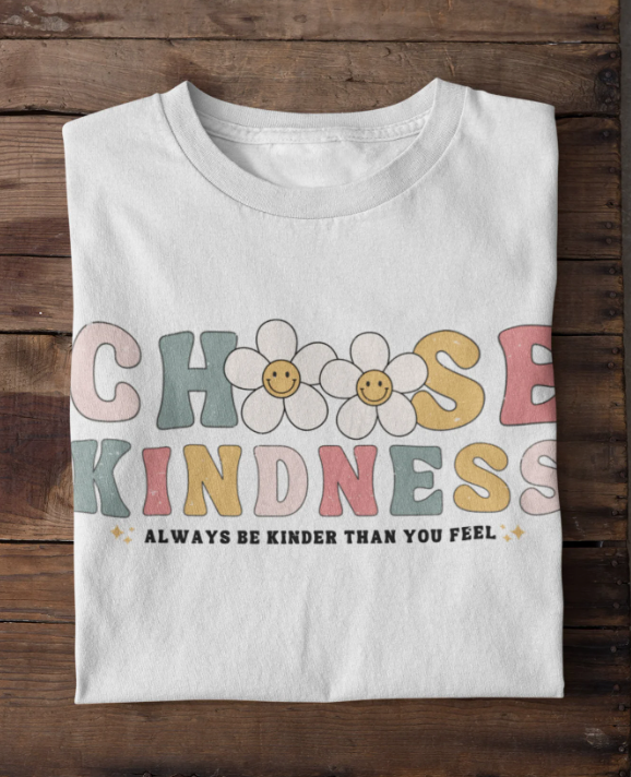 Choose Kindness DTF Print