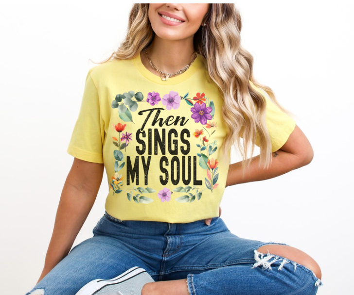 Then Sings my Soul DTF Print