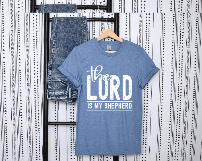 The Lord is my Shepard DTF Print