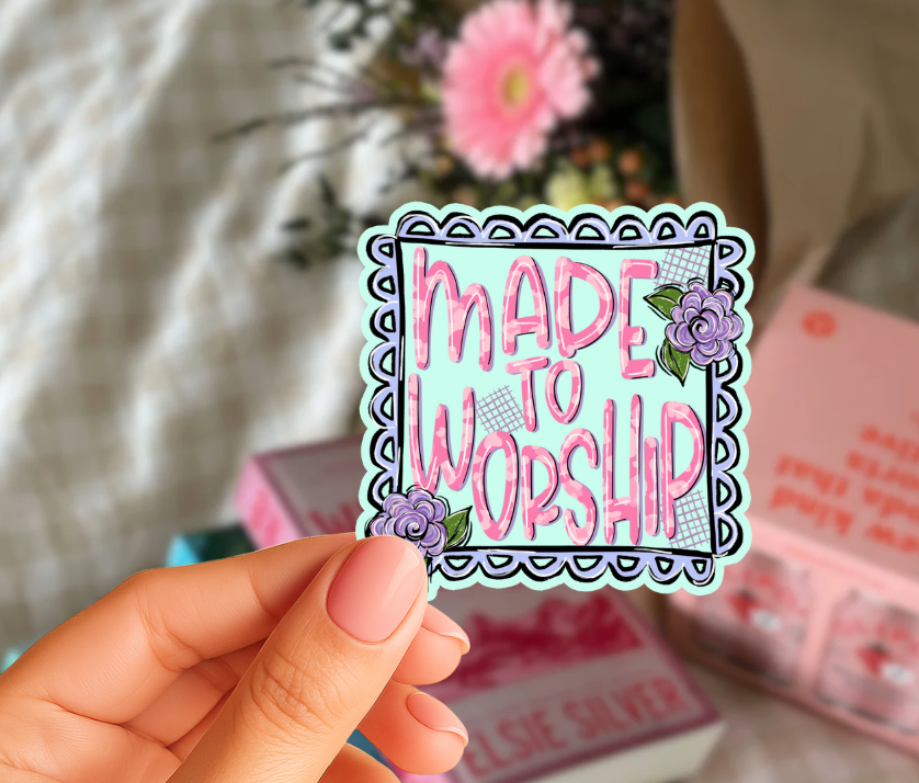 Made to Worship Sticker Sheet