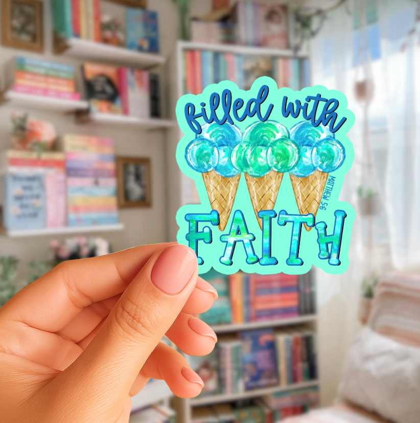 Filled with Faith Die Cut Stickers