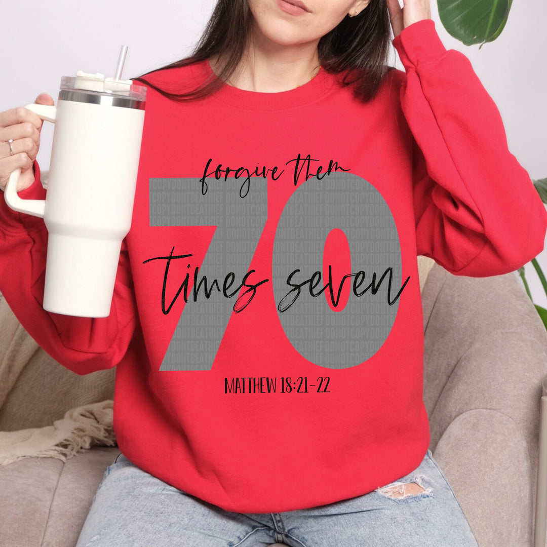 Seventy Times Seven DTF Print